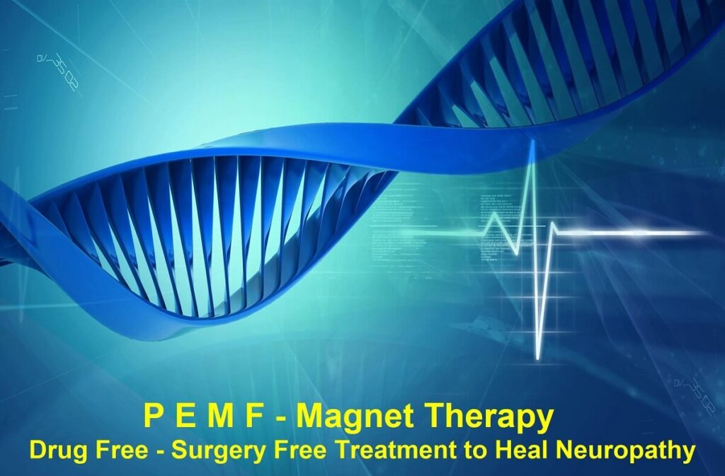 PEMF-Magnetic Therapy Cures Peripheral & Diabetic Neuropathy!